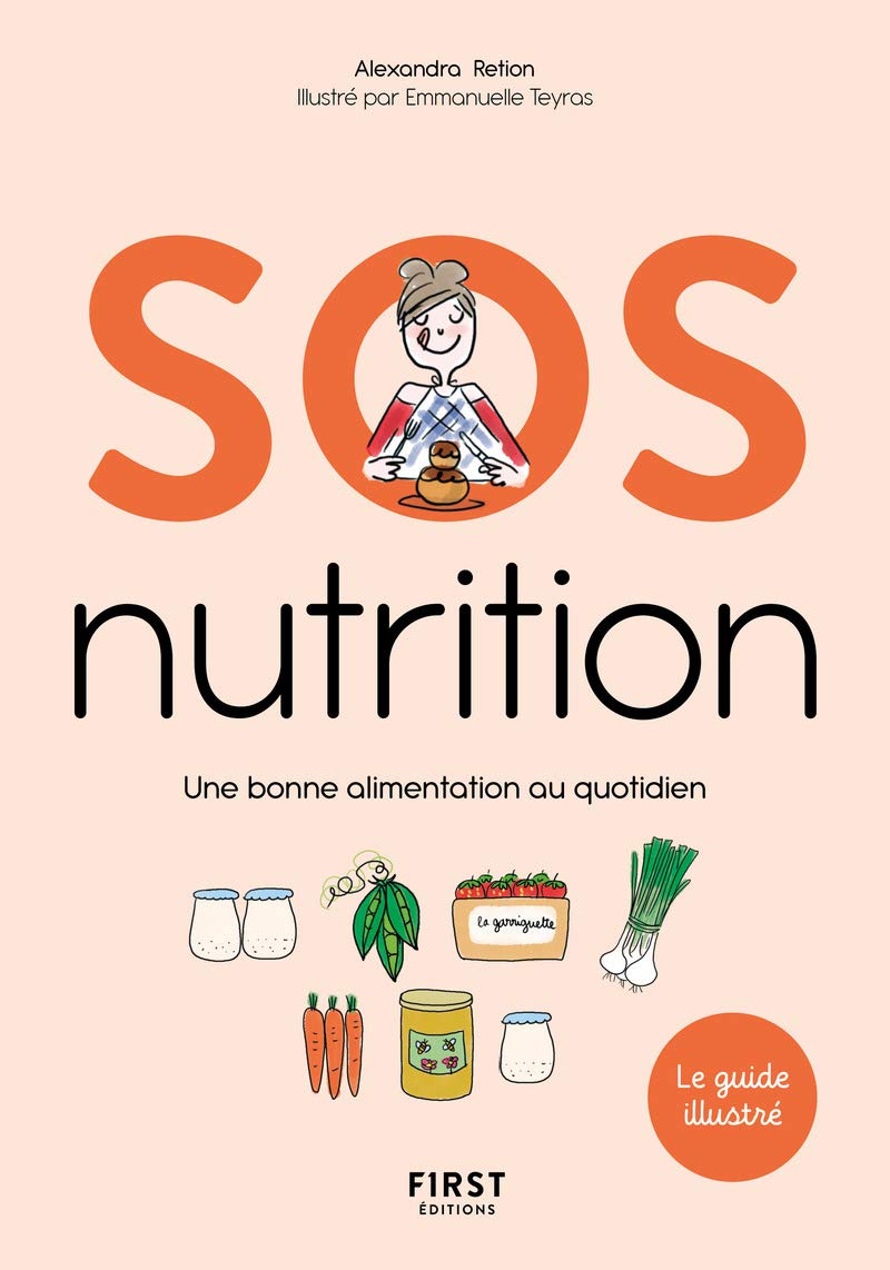 SOS nutrition - Une bonne alimentation au quotidien Health, Nutrition & Fitness