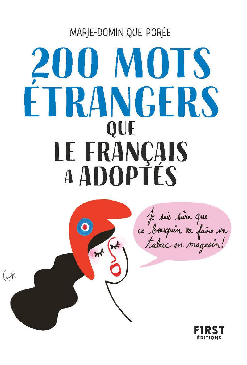 200 mots étrangers que le français a adoptés book