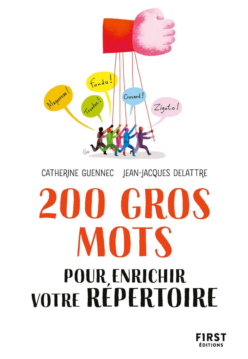 200 gros mots pour enrichir votre répertoire General education