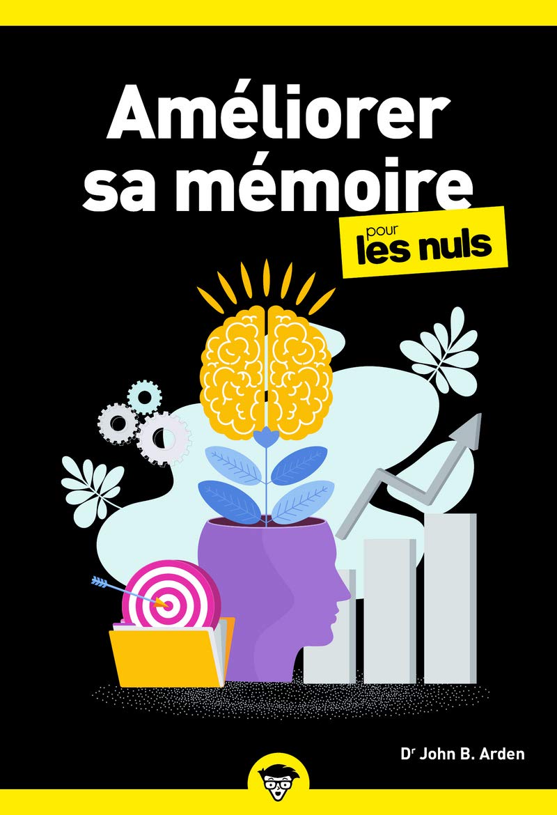 Améliorer sa mémoire pour les Nuls, poche 2e éd. book