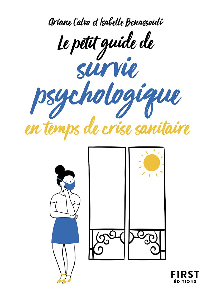 Petit guide de survie psychologique en temps de crise sanitaire book
