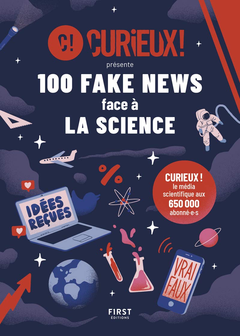 100 fake news face à la science Essays & Short Stories