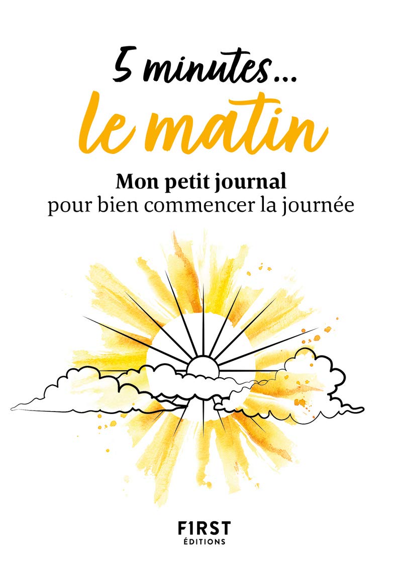 5 minutes... le matin - Mon petit journal pour bien commencer la journée Partnership & Love