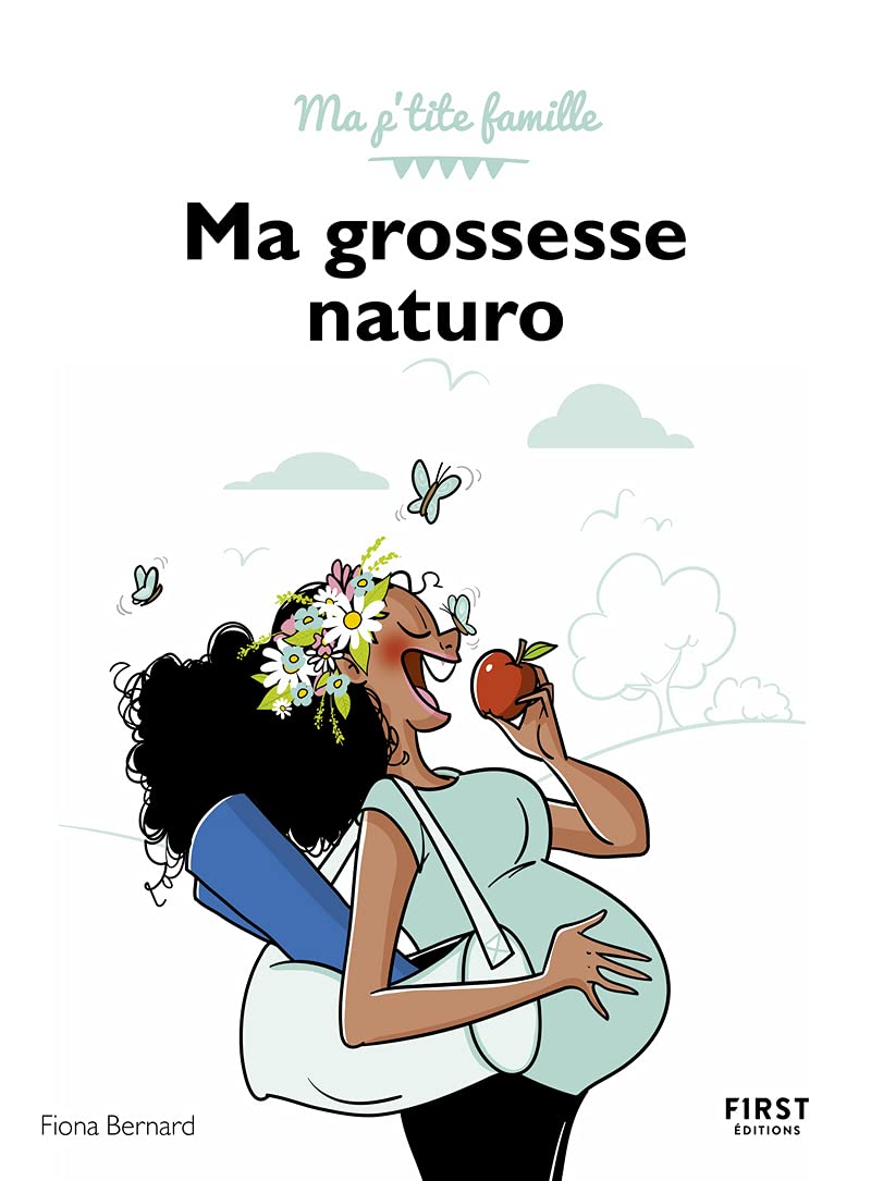 Ma grossesse naturo - Ma p'tite famille Parents & Children