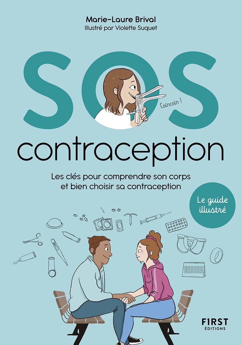 SOS contraception - Les clés pour comprendre son corps et bien choisir sa contraception Health, Nutrition & Fitness