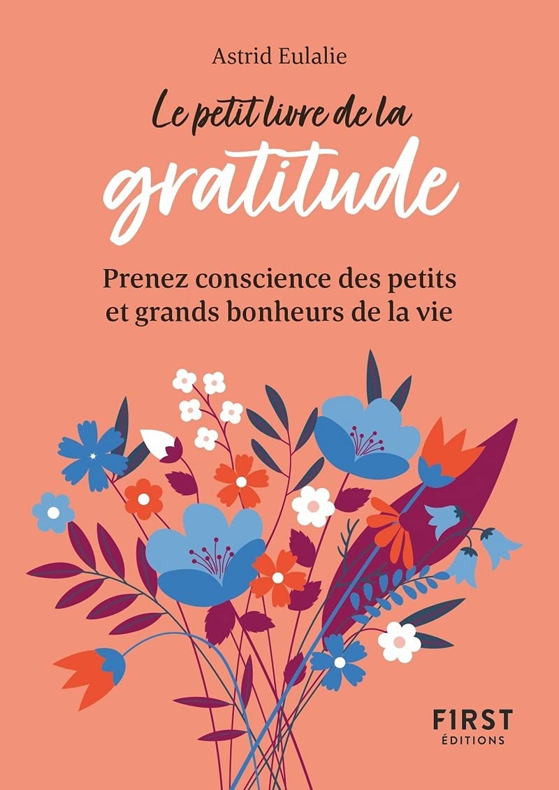 Le Petit Livre de la gratitude - Prenez conscience des petits et grands bonheurs de la vie Partnership & Love
