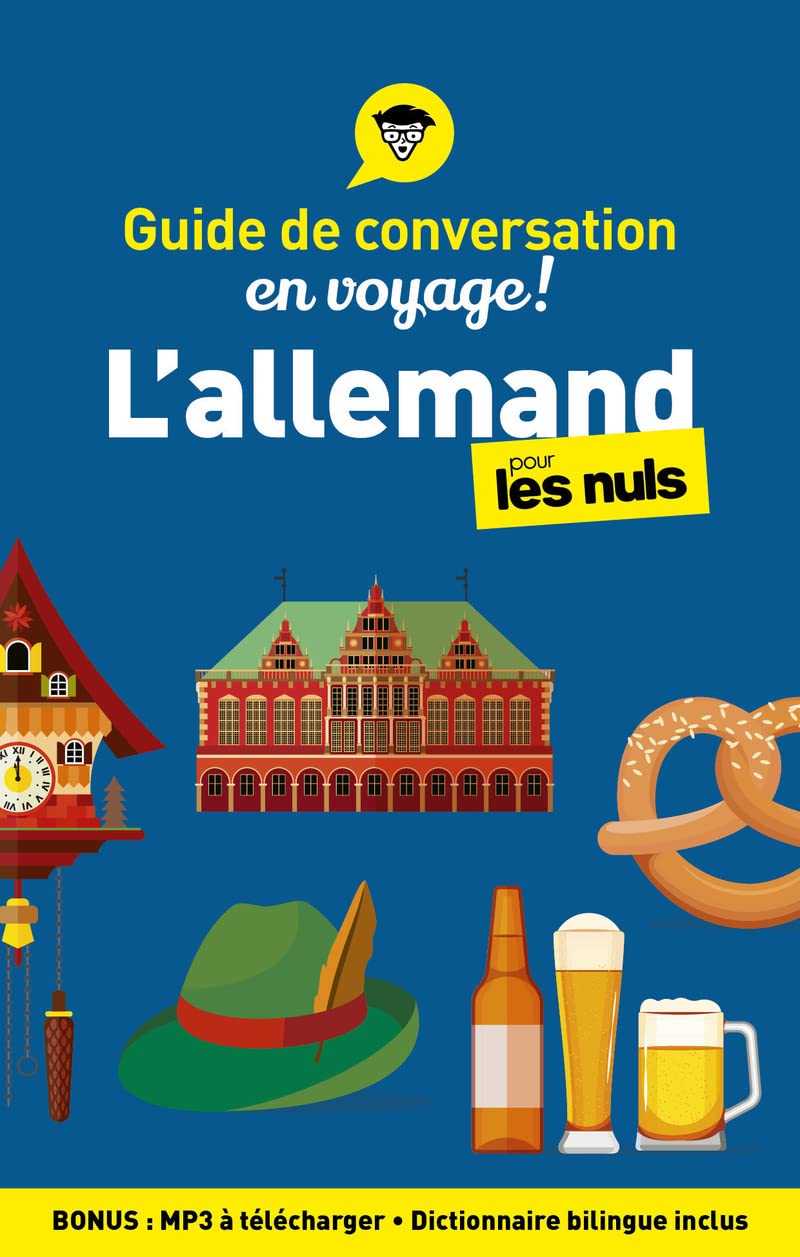 Guide de conversation en voyage ! - L'allemand pour les Nuls, 3e éd. book