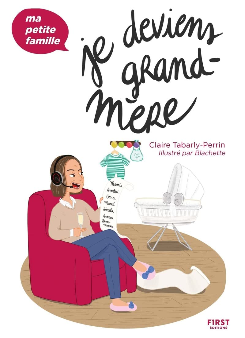 Je deviens grand-mère - Ma petite famille book