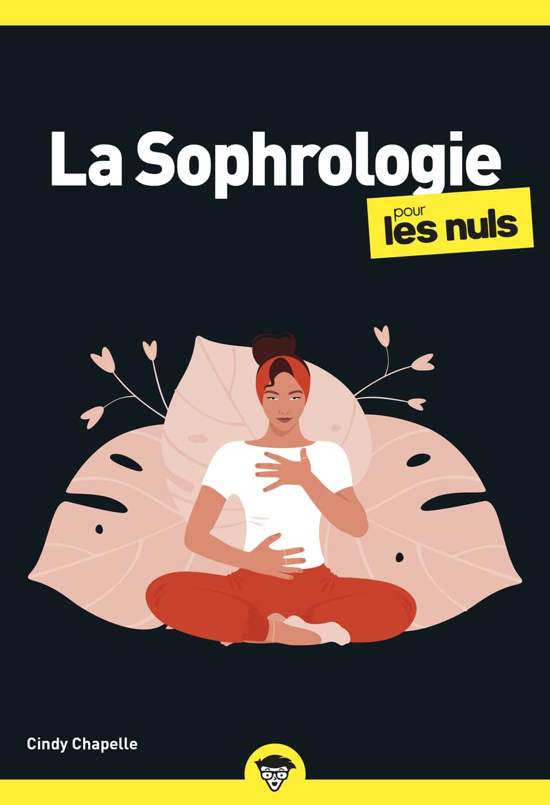 La Sophrologie pour les Nuls, poche, 2e éd Lifestyle