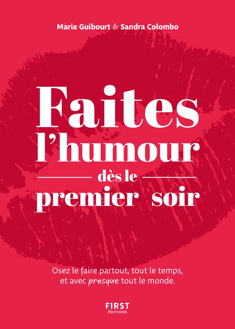 Faites l'humour dès le premier soir book