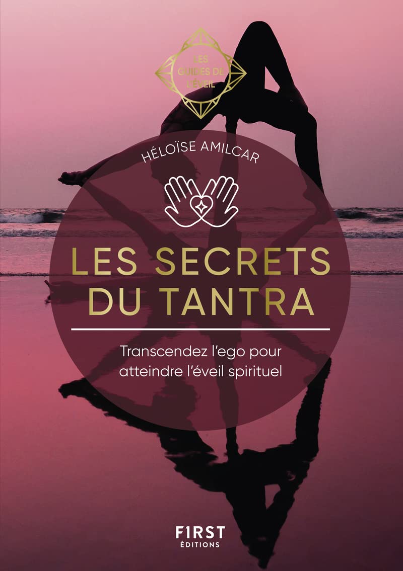 Les Secrets du Tantra - Les Guides de l'éveil Partnership & Love