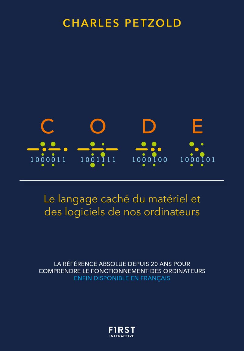Code: Le langage caché du matériel et des logiciels de nos ordinateurs Computer Science