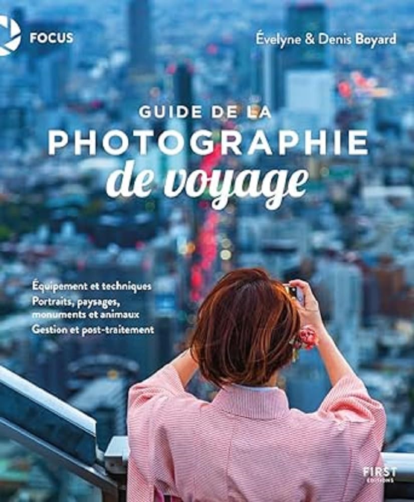 Guide de la photographie de voyage Photography