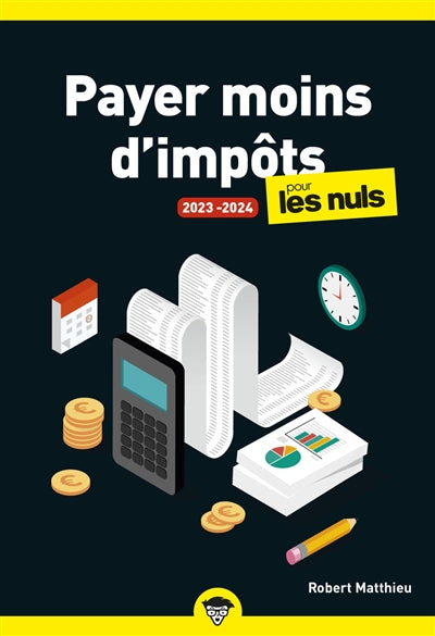 Product Image: Payer moins d'impôts pour les nuls : 2023-2024