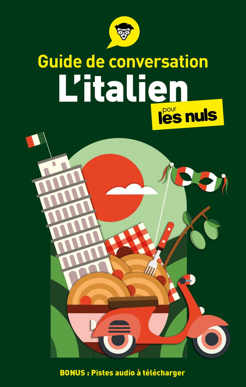 Guide de conversation - L'italien pour les Nuls, 5e éd Foreign Languages ​​& Dictionaries