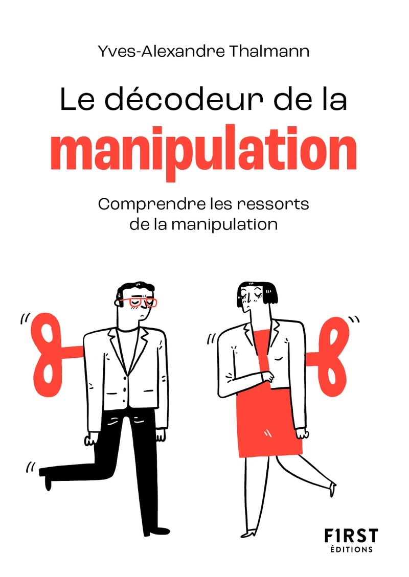 Petit livre de - Décodeur de la manipulation NE: Comprendre les ressorts de la manipulation Partnership & Love