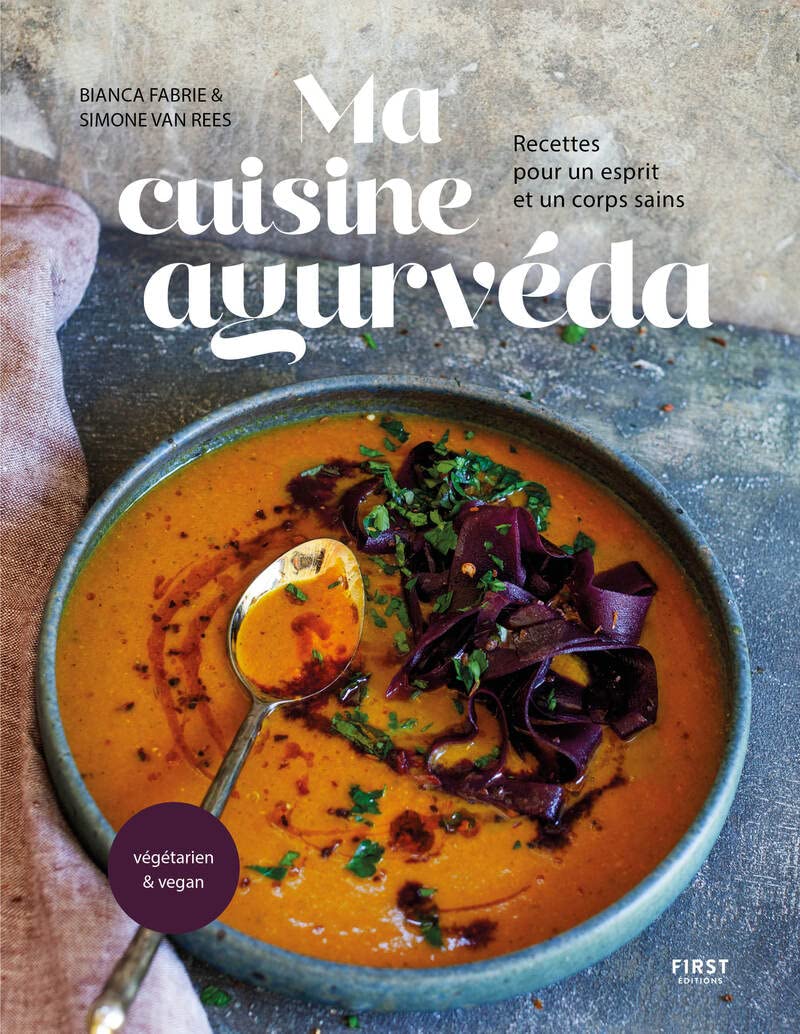Ma cuisine Ayurveda: Recettes pour un esprit et un corps sains Leisure, Home & Garden