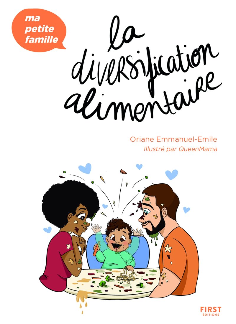 La diversification alimentaire - Ma petite famille Parents & Children