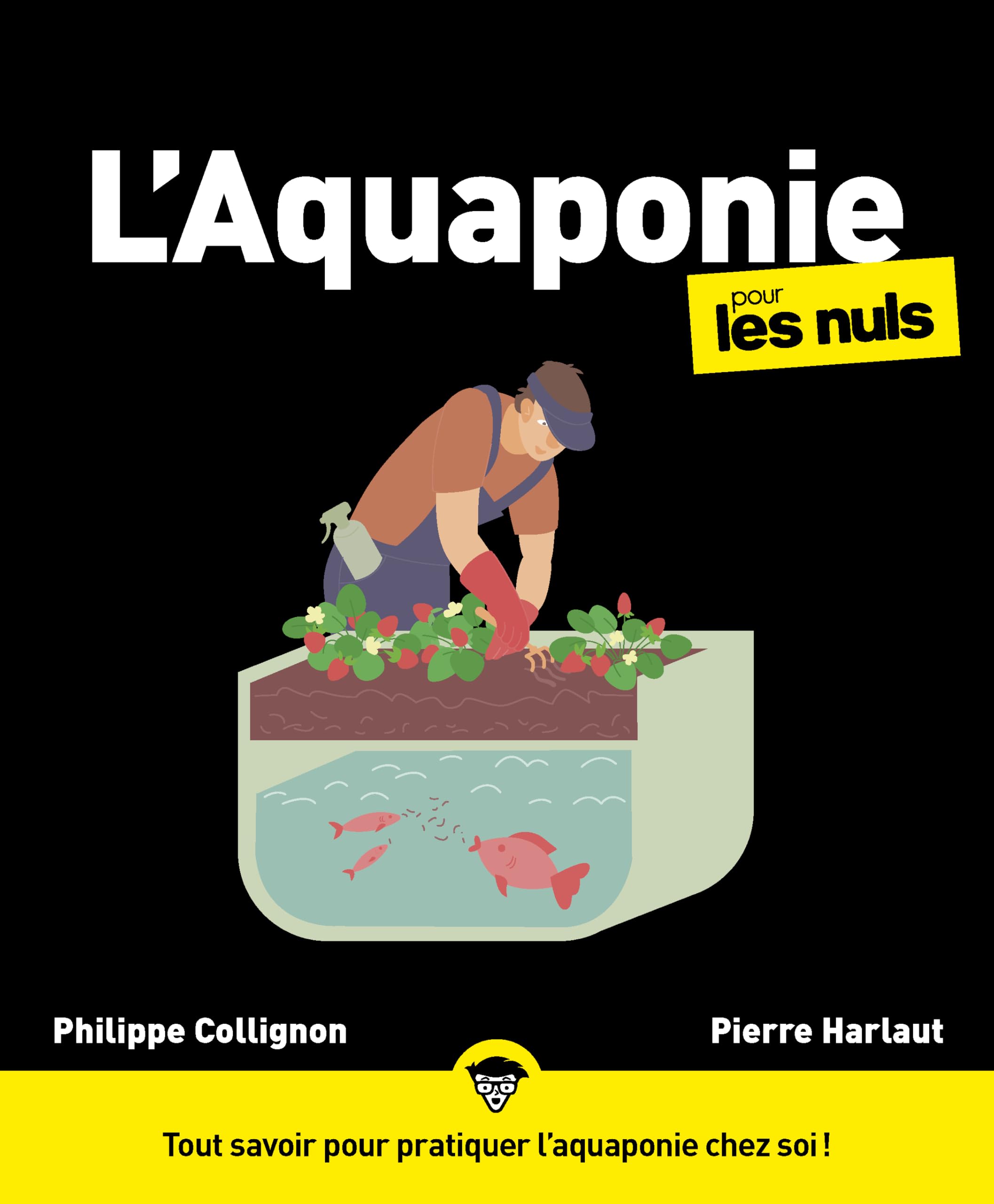 L'aquaponie pour les nuls Garden & Plants