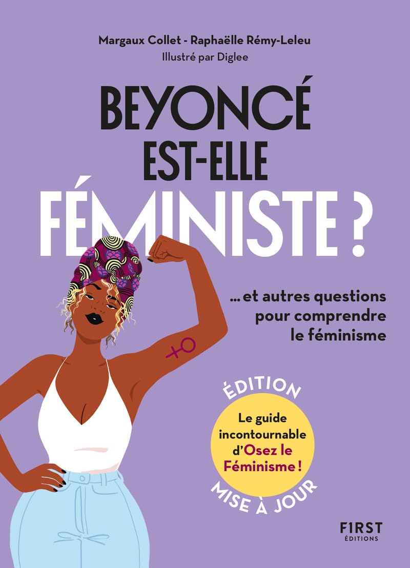 Beyoncé est-elle féministe ? NE: Et autres questions pour comprendre le féminisme Books
