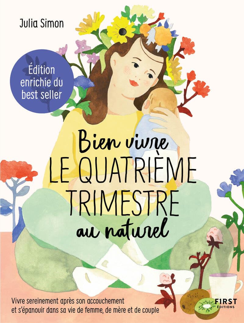 Bien vivre le 4e trimestre au naturel - édition augmentée Parents & Children