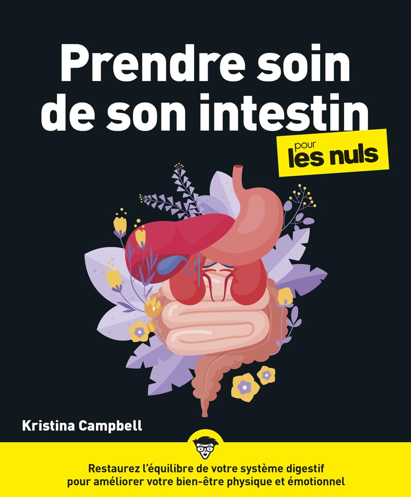 Prendre soin de son intestin pour les Nuls, grand format Health, Nutrition & Fitness
