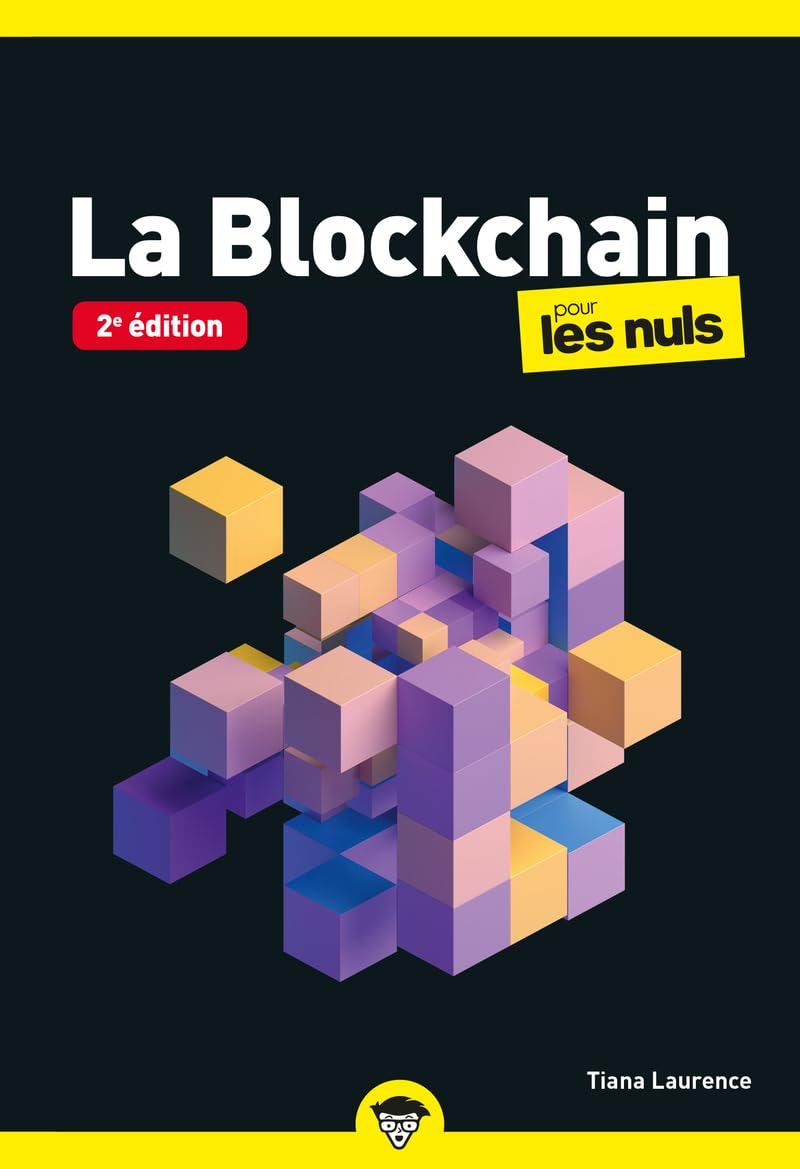 La Blockchain pour les Nuls poche - Nouvelle édition Computer Science
