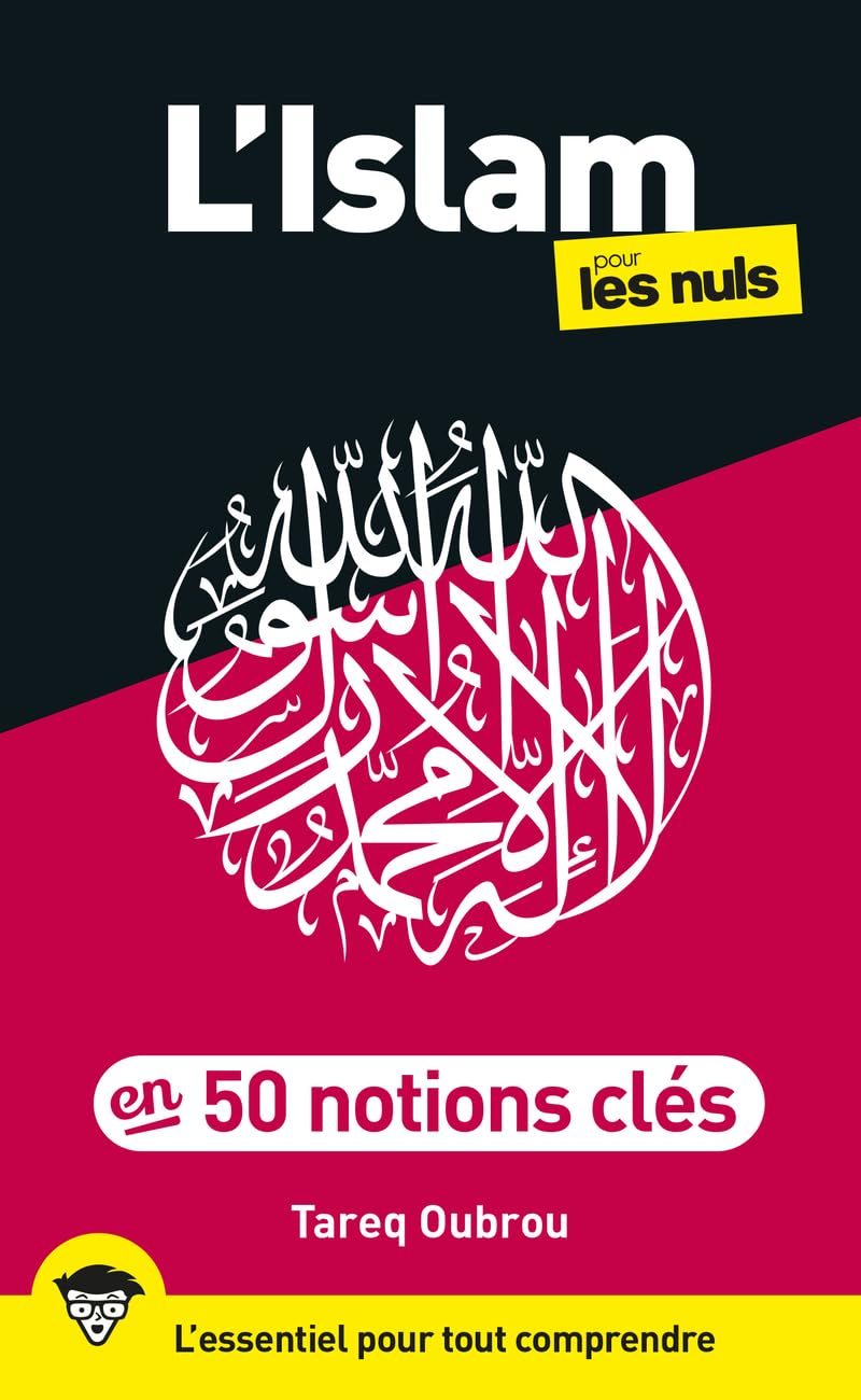 L'Islam pour les Nuls en 50 notions clés Religion & Esotericism