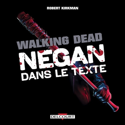 Product Image: Walking dead : Negan dans le texte