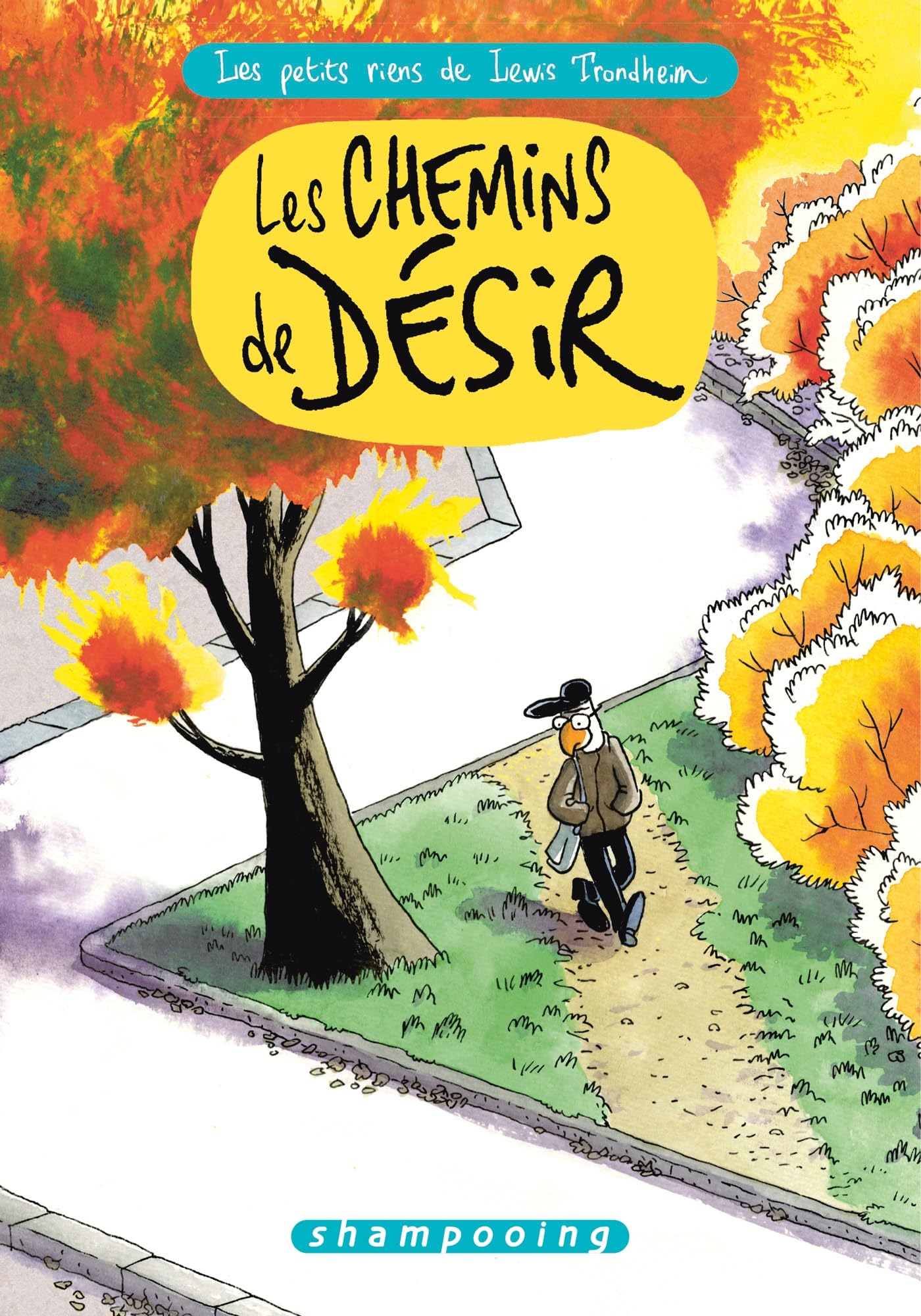 Les Petits Riens de Lewis Trondheim T09: Les Chemins de désir book