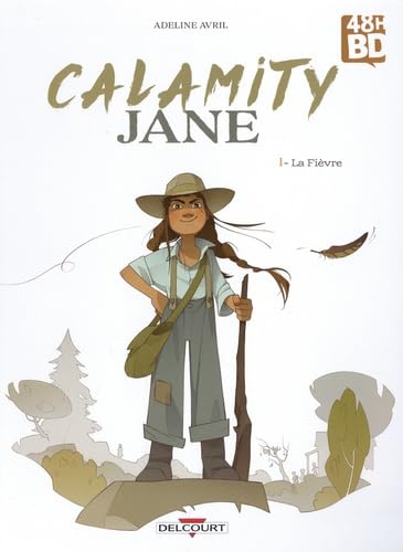 Calamity Jane T01 - Ed 48h BD 2024: La Fièvre Manga
