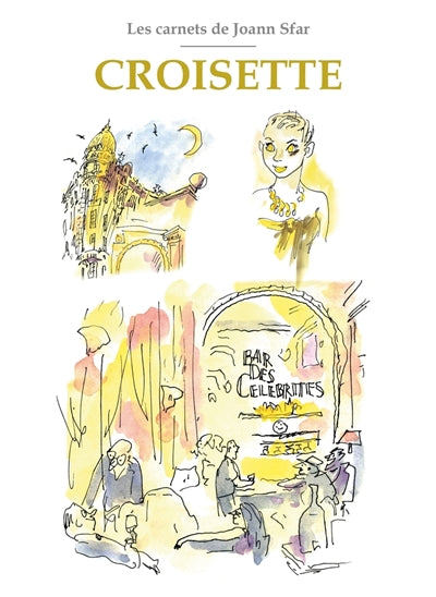 Product Image: Les carnets de Joann Sfar. Croisette