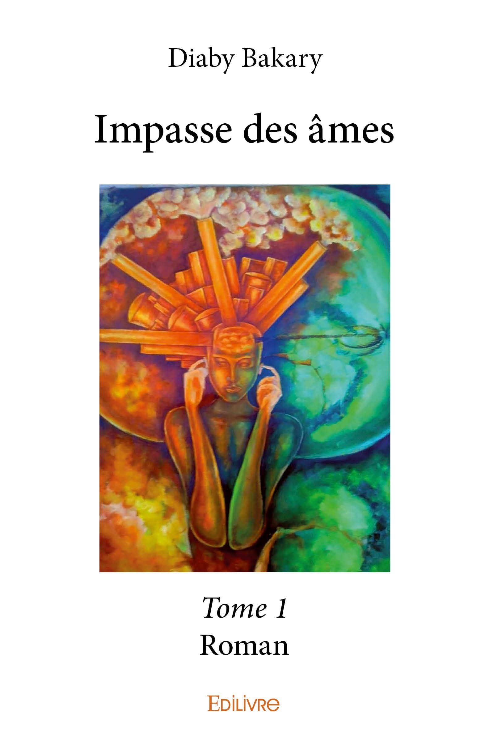 Impasse des âmes- Tome 1: Roman Philosophy