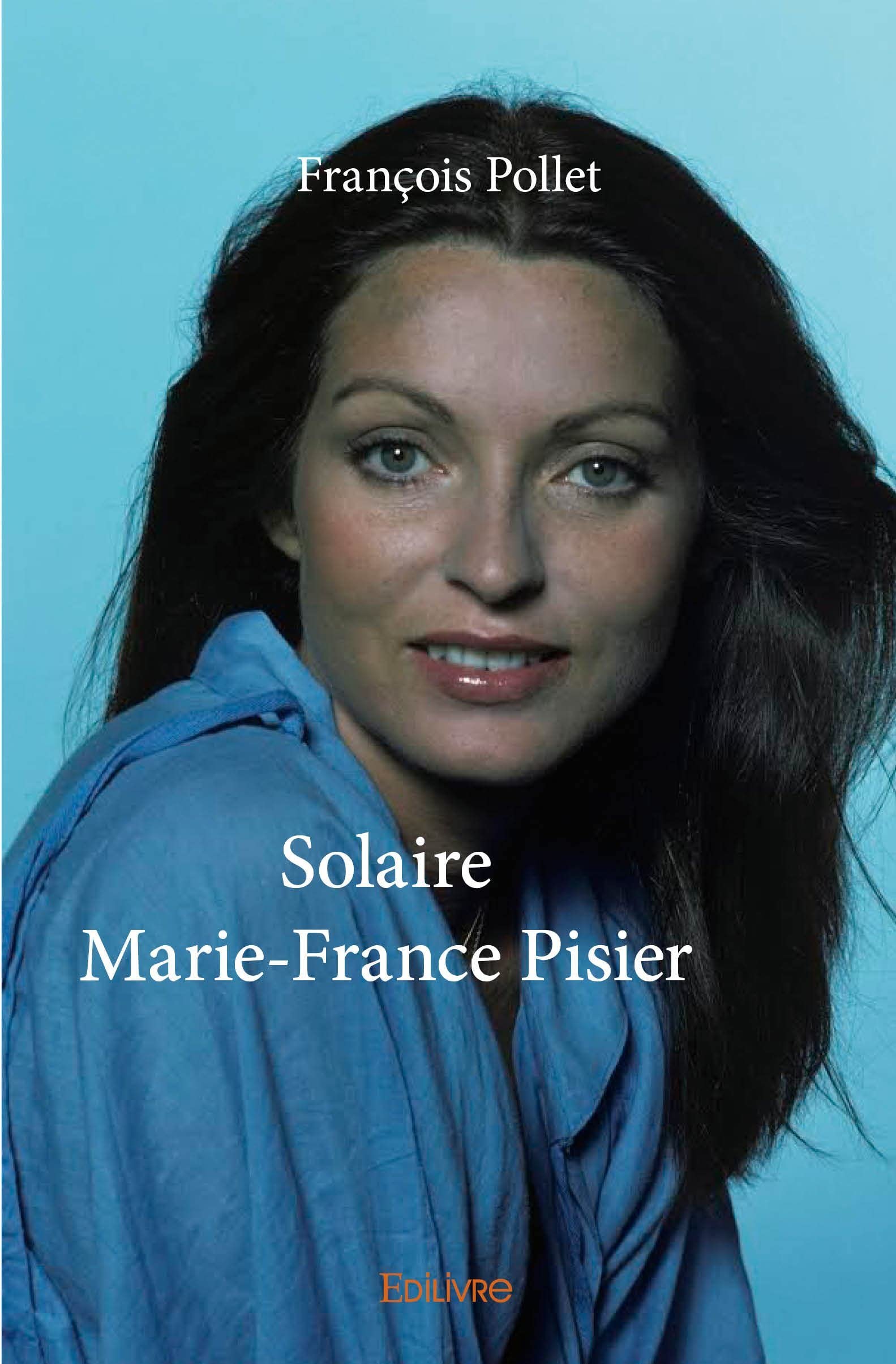 Solaire Marie-France Pisier book