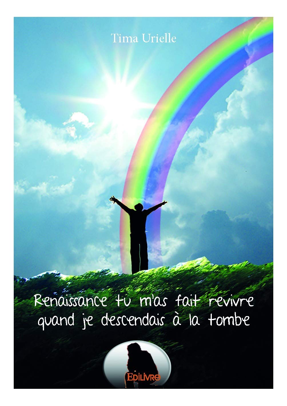 Renaissance tu m'as fait revivre quand je descendais à la tombe book