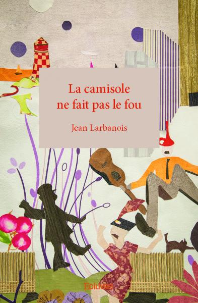 La camisole ne fait pas le fou book