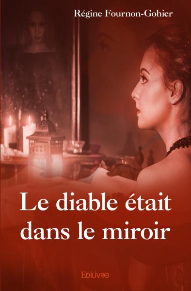 Le diable était dans le miroir Contemporary literature
