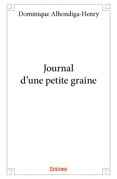 Journal d'une petite graine book