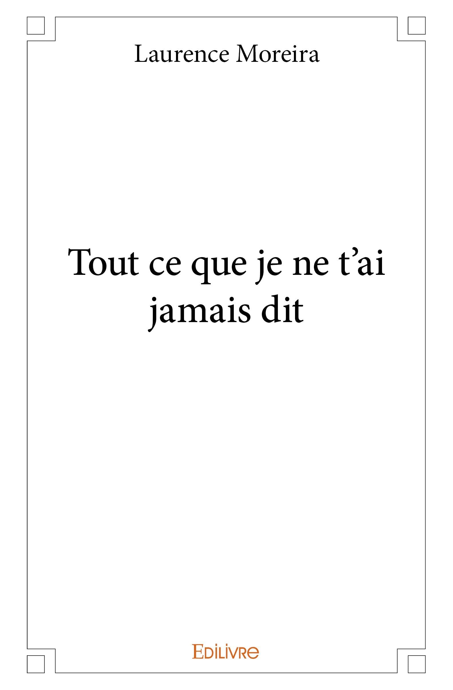 Tout ce que je ne t'ai jamais dit Contemporary literature