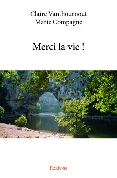 Merci la vie ! book