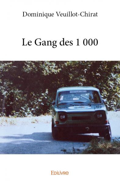 Le gang des 1 000 book