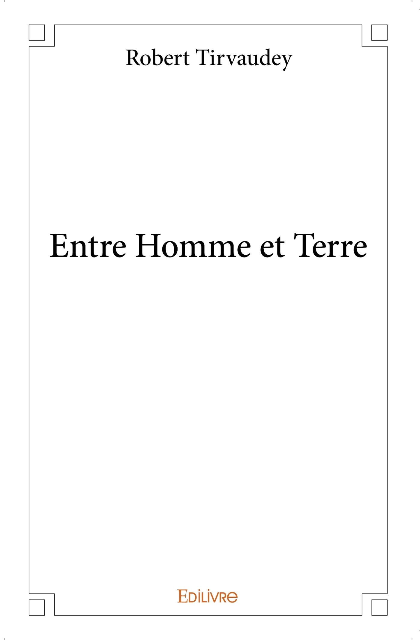 Entre Homme et Terre book