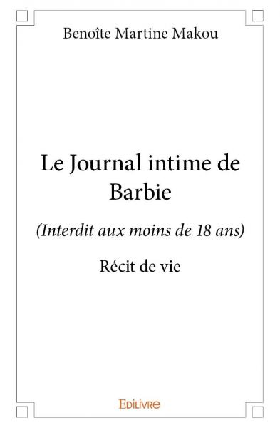 Le journal intime de barbie : (Interdit aux moins de 18 ans) Récit de vie book
