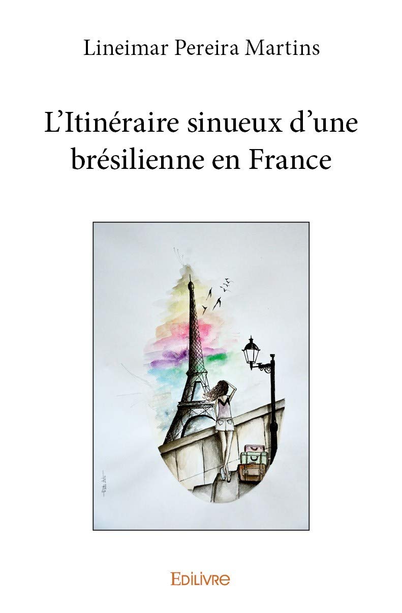 L'Itinéraire sinueux d'une brésilienne en France Books