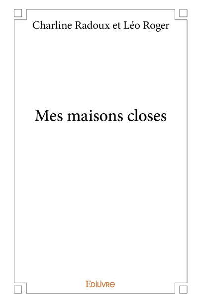 Product Image: Mes maisons closes