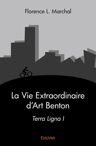 La vie extraordinaire d'art benton : Terra Ligna I book