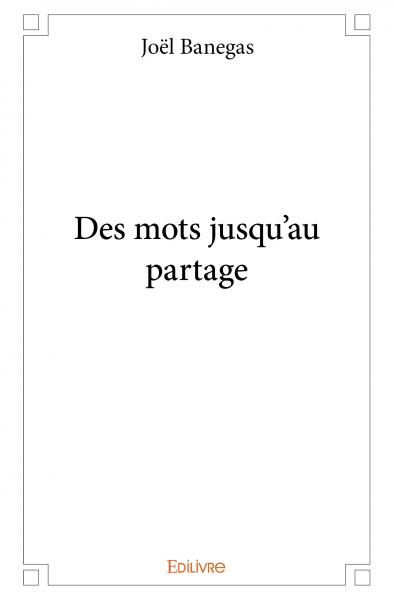 Des mots jusqu'au partage Poetry