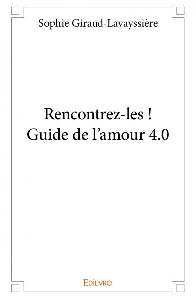 Rencontrez les : guide de l'amour 4.0 Personalities