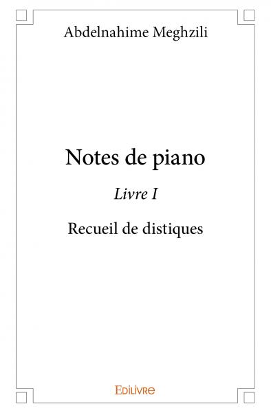Notes de piano – livre i : Recueil de distiques Poetry