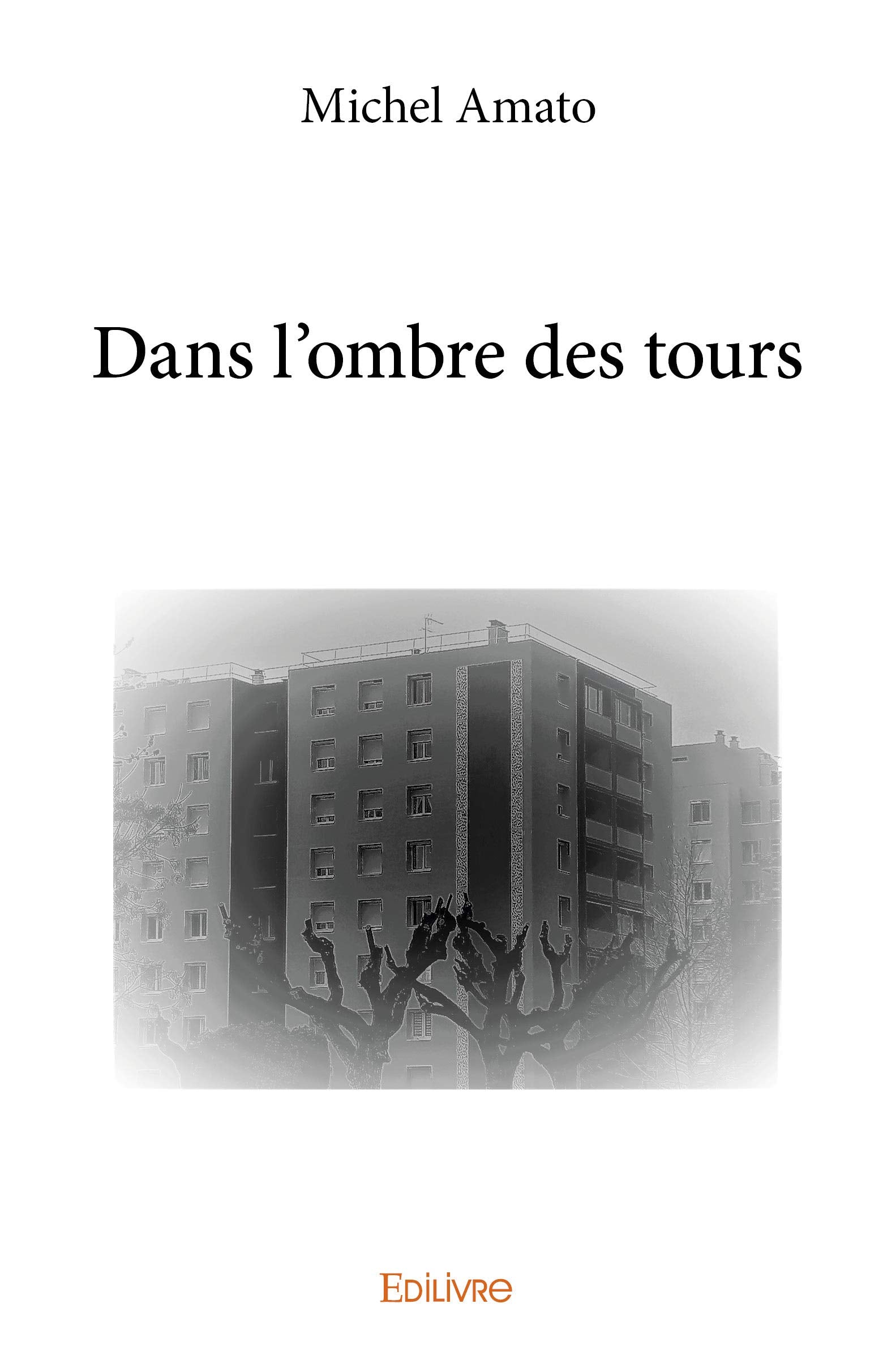 Dans l'ombre des tours book